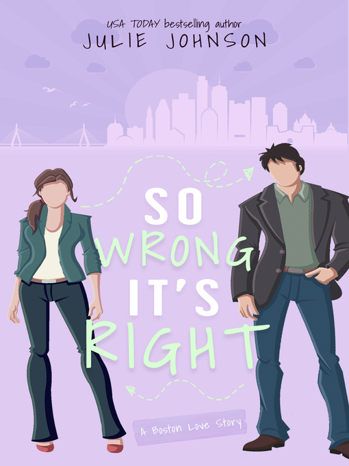 Title details for So Wrong It's Right by Julie Johnson - Available